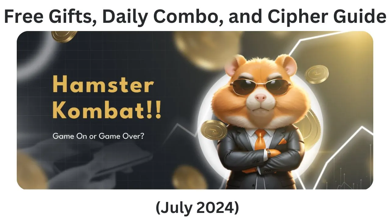 Hamster Kombat: Free Gifts, Daily Combo, and Cipher Guide (July 2024 ...